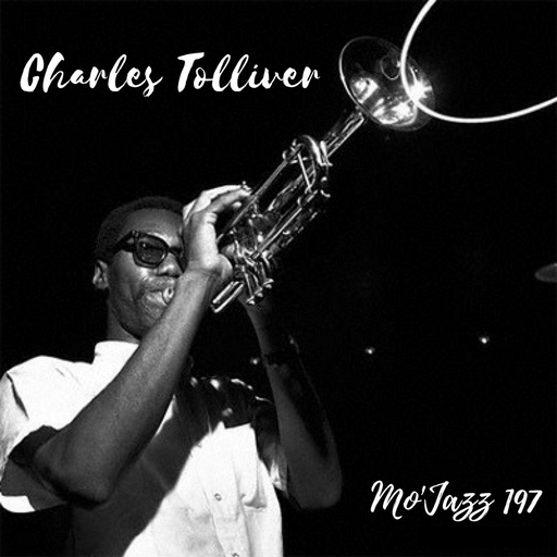 Mo'Jazz 197: Charles Tolliver/Music Inc. Special