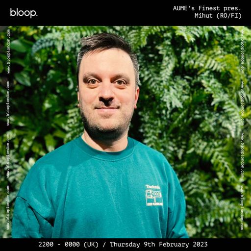 AUME's Finest pres. Mihut (RO/FI) - 09.02.23
