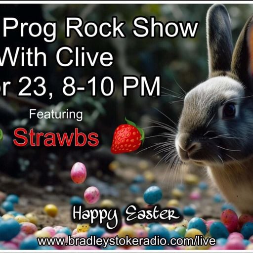 The Fri Prog Rock Show With Clive - 7th April 2023