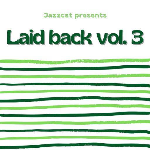 Laid back vol. 3
