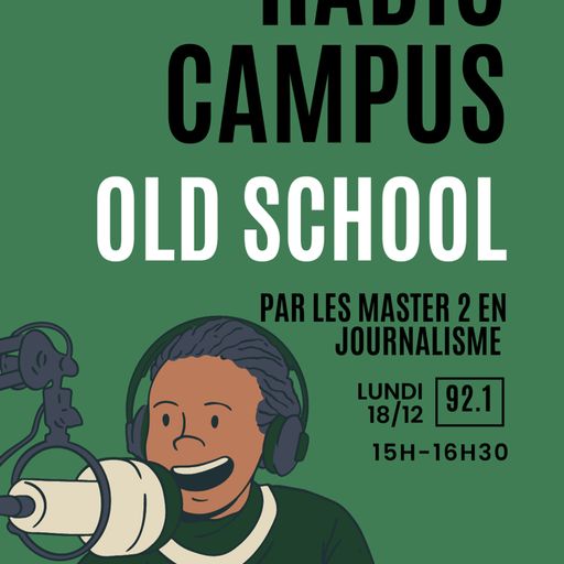 Emission "Old School" par les étudiants en masters 2 de journalisme de l'ULB