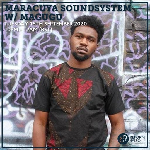 Maracuya Soundsystem w/ Magugu 15th September 2020