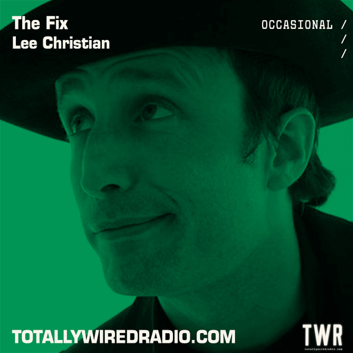 The Fix - Lee Christian ~ 29.11.23
