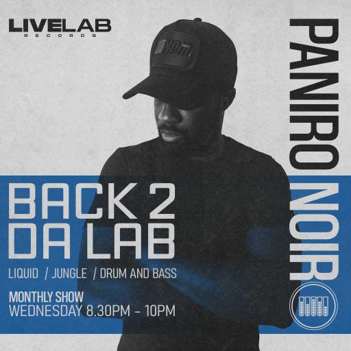 PANIRO NOIR - BACK 2 DA LAB SHOW #08