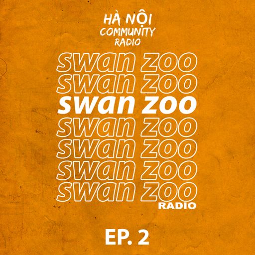 Swan Zoo Show EP 02 09.07.2021