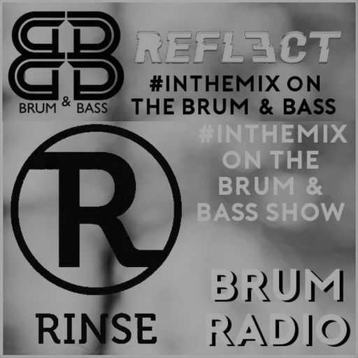RINSE & REFLECT interviews on the Brum & Bass show with Danny de Reybekill (11/01/2018)