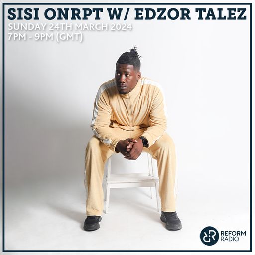 SISI ↻nRPT w/ Edzor Talez & Lenny 24th March 2024