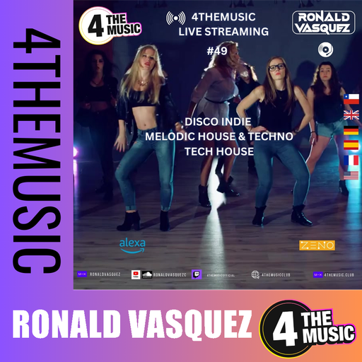 Ronald Vasquez on 4TheMusic - Show #49 INDIE HOUSE MELODIC TECHNO TECH HOUSE