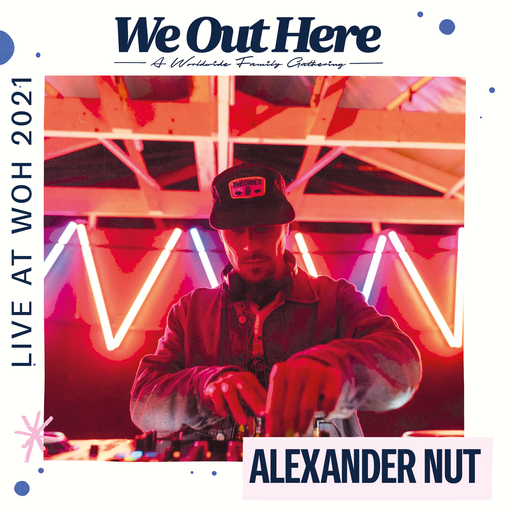 Alexander Nut | We Out Here 2021