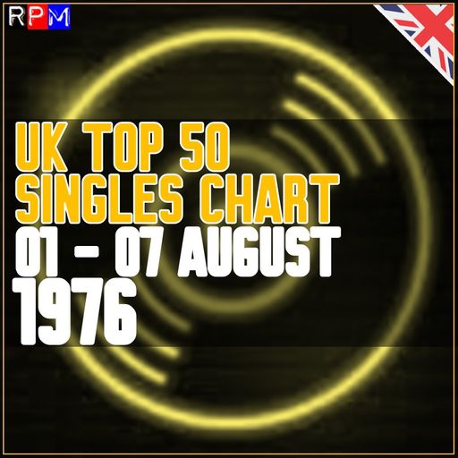 UK TOP 50 : 01 - 07 AUGUST 1976