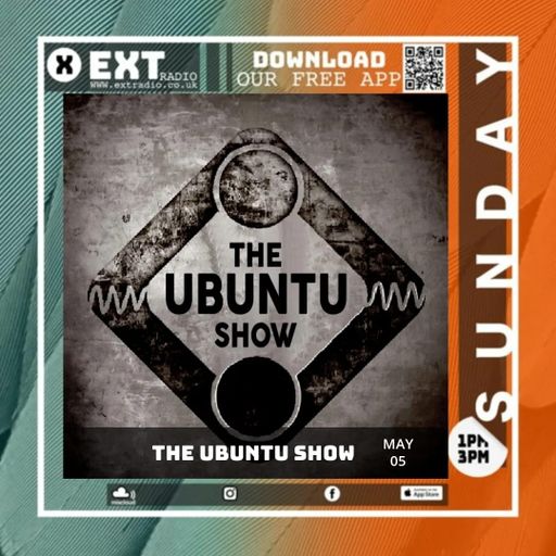 DJ Sizzla - The Ubuntu Show - 05 MAY 2024