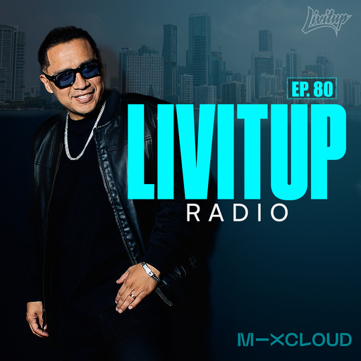 Livitup Radio EP. 80 - Preview DJ Livitup Miami