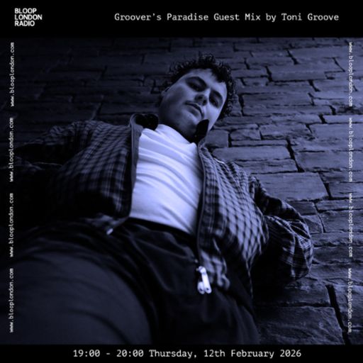 Groovers Paradise  w/ Toni Groove - 12.02.26