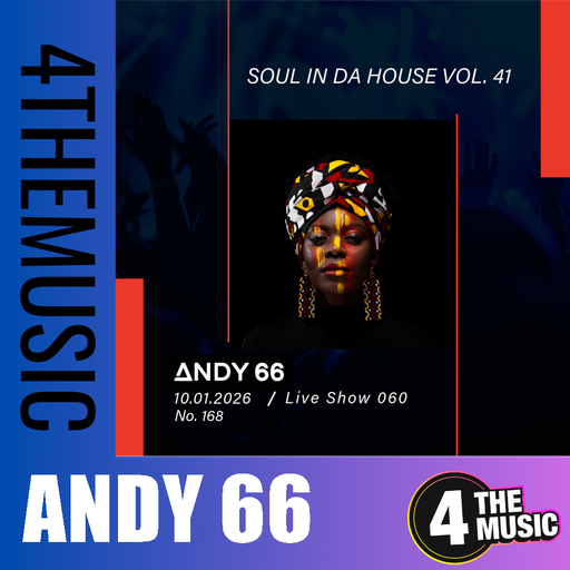 Andy 66 on 4TheMusic - Show 060 - Soul In Da House Vol. 41