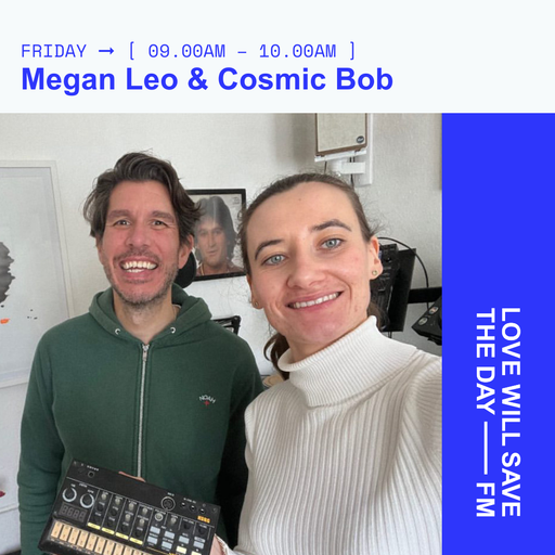 2024-06-14 Megan Leo & Cosmic Bob | LWSTD-FM