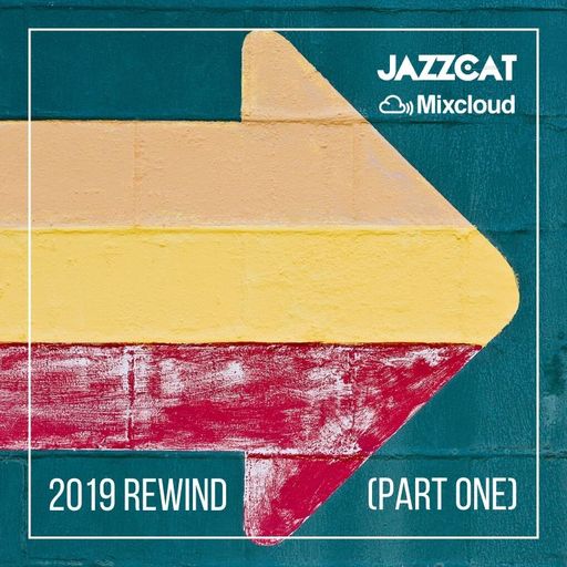 2019 Rewind (Part one)