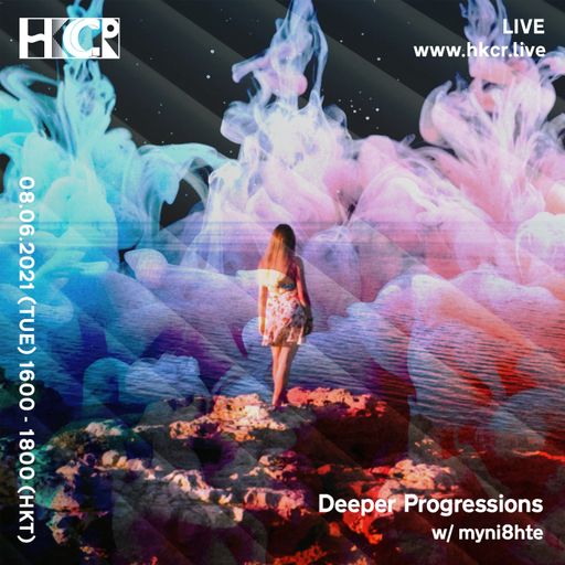 Deeper Progressions w/ myni8hte - 08/06/2021