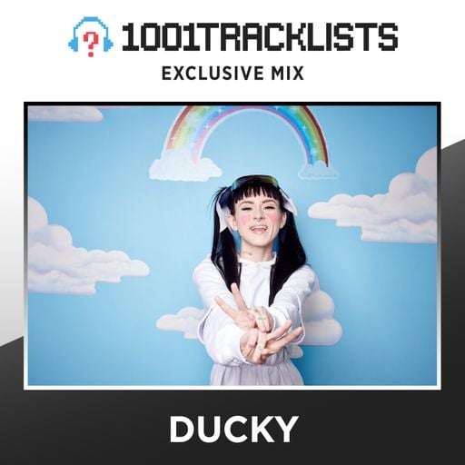 Ducky - 1001Tracklists Exclusive Mix