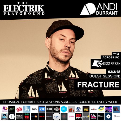 Electrik Playground 3/3/18 inc. Fracture Guest Session
