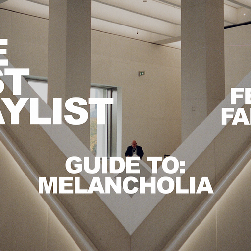 The Last Playlist: Guide to: Melancholia  - 21st January 2026