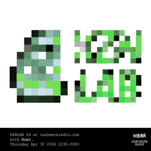 Cashmere Guest Mixes KZNLAB 04 with Romi 30.04.2026