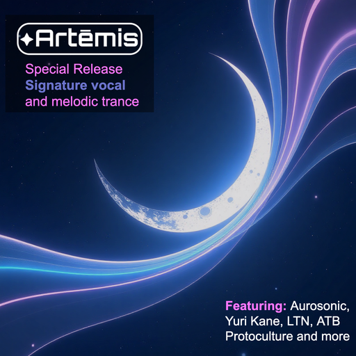 Special Release: Artemis Signature Vocal Trance Mix - 01
