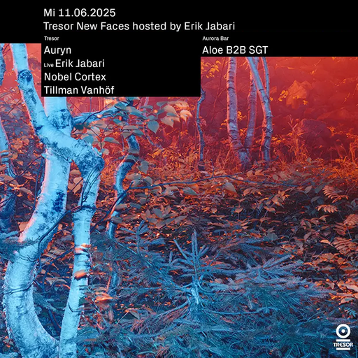 Auryn (vinyl mix) at "New Faces X Erik Jabari" @ Tresor (Berlin-Germany) - 11 June 2025
