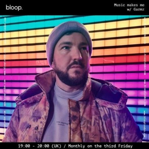 Music Makes Me w/ Garmz - 20.06.25