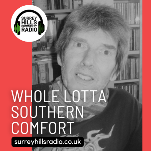 Whole Lotta Southern Comfort - 18 MAY 2026