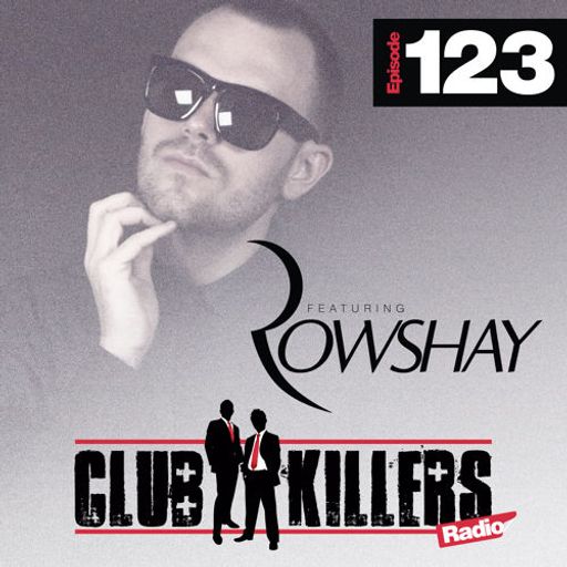 CK Radio  Episode 123 - DJ Rowshay