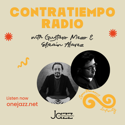 Gustavo Mezo & Efraín Alavez present: Contratiempo Radio (21 December 2025)
