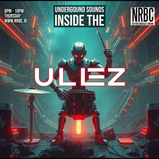 Underground Sounds Inside The ULEZ - 16.04.26