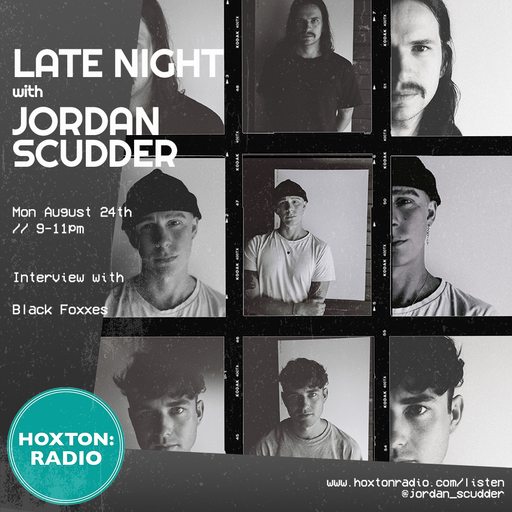 Late Night w Jordan Scudder 24-08-20
