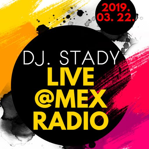 Live @Mex Radio 2019-03-22