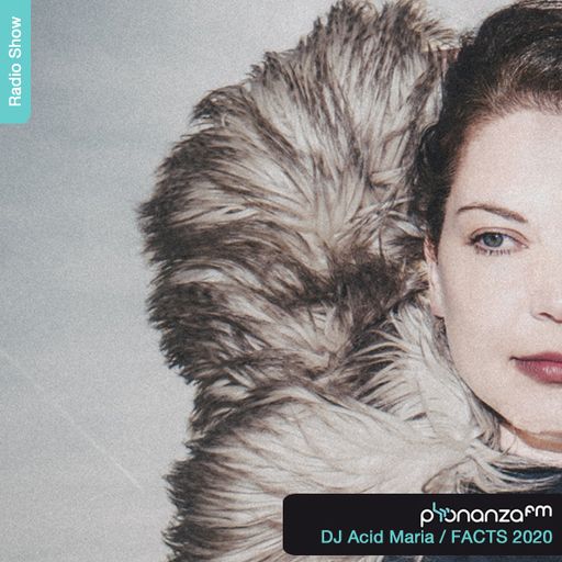 phonanza fm 06032020 DJ Acid Maria / FACTS2020