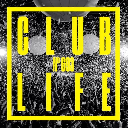 CLUBLIFE by Tiësto Podcast 693