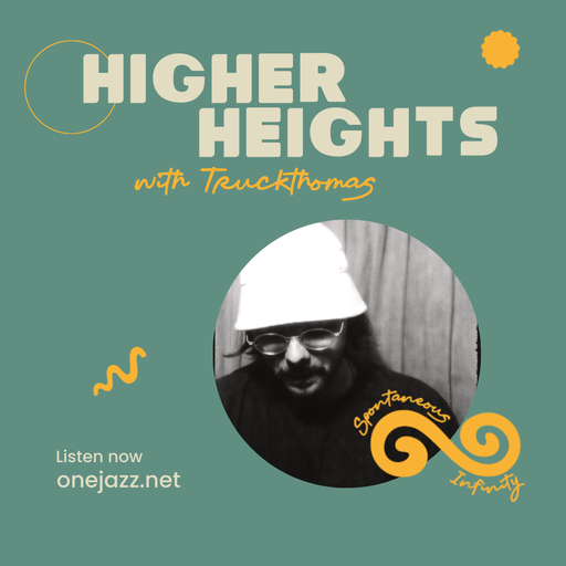 TruckThomas presents: Higher Heights (1 February 2025)