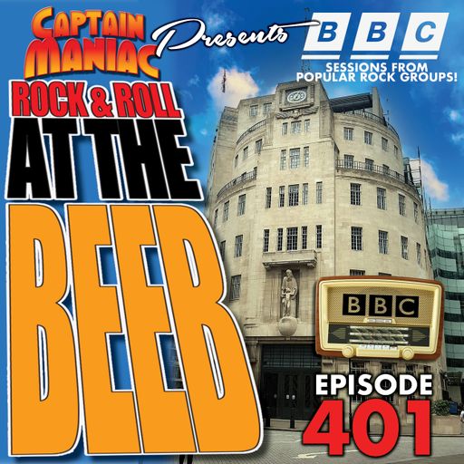Episode 401 / Rock & Roll At The Beeb