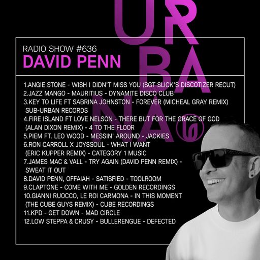 Urbana Radio Show by DAVID PENN #636