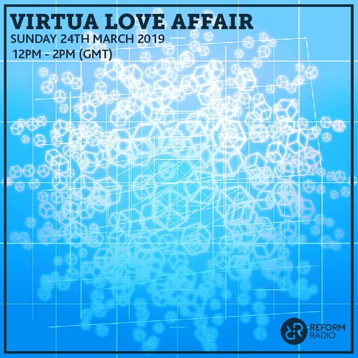 Virtua Love Affair 24th March 2019