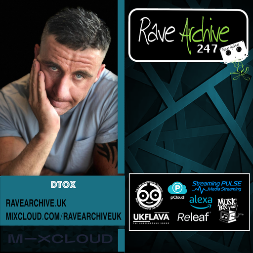 DTOX - Rave Archive 247 - 02.05.25