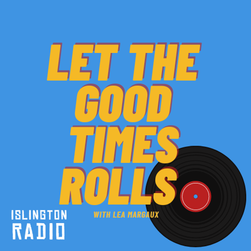 Let The Good Times Roll with Léa Margaux (27/03/2021)