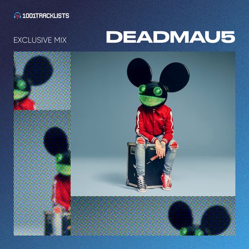 deadmau5 - 1001Tracklists ‘some ep’ Exclusive Mix
