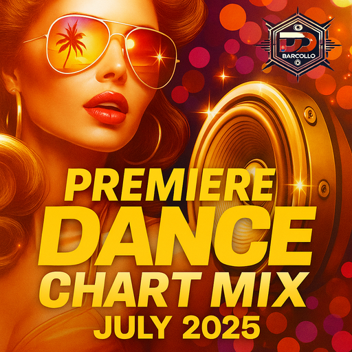 Premiere Dance Chart Mix July 2025