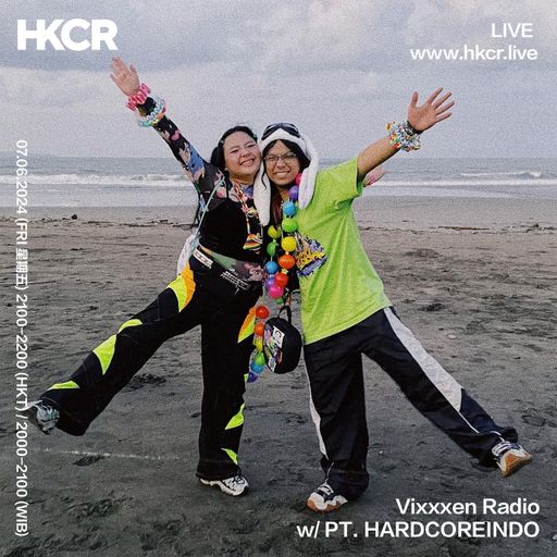 Vixxxen Radio w/ PT HARDCOREINDO - 07/06/2024