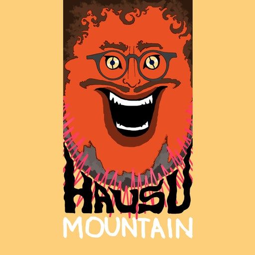Fireside Chat – Hausu Mountain Label Special