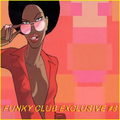 DJ VIP - Funky Club Exclusive #8