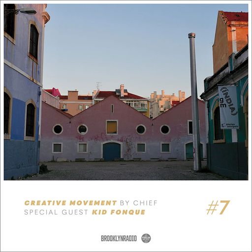 Creative Movement by Chief X Kid Fonque (Episode 7)