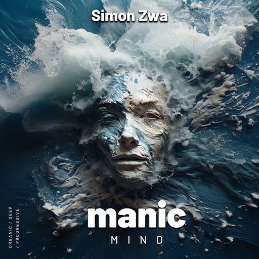 Manic Mind (25 June) - Organic / Deep / Progressive