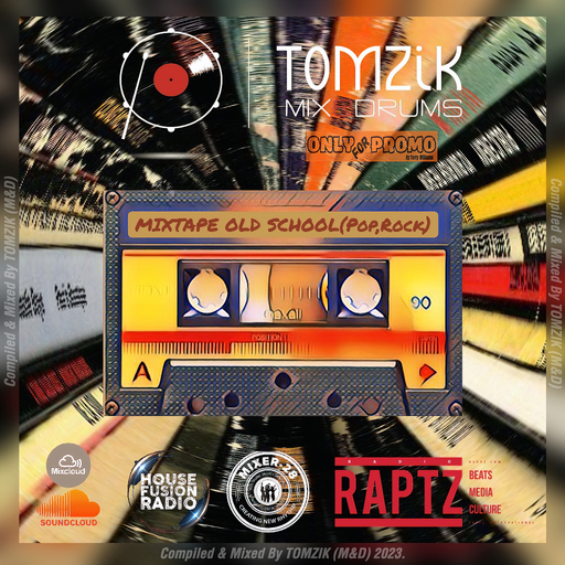 TOMZIK (M&D) // MIXTAPE Old School (PopRock) / September 2023.